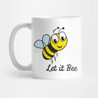 Let it bee Mug